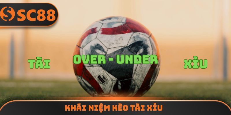 Khái niệm kèo tài xỉu